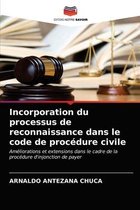 Incorporation du processus de reconnaissance dans le code de procédure civile