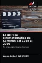 La politica cinematografica del Camerun dal 1988 al 2020