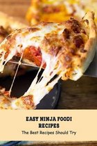 Easy Ninja Foodi Recipes: The Best Recipes Should Try