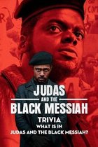 Judas and The Black Messiah Trivia: What Is In Judas and The Black Messiah?