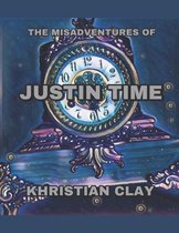 The Misadventures of Justin Time