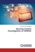 Security-Centric Investigation of WiMAX