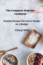 The Complete Diabetes Cookbook