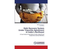 Debt Recovery System Under Tripartite Agreement in India's Northeast