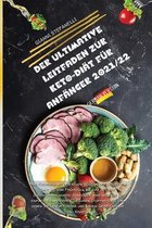 Der Ultimative Leitfaden Zur Keto-Diat Fur Anfanger 2021/22
