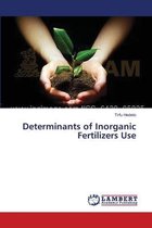 Determinants of Inorganic Fertilizers Use