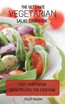 The Ultimate Vegetarian Salad Cookbook
