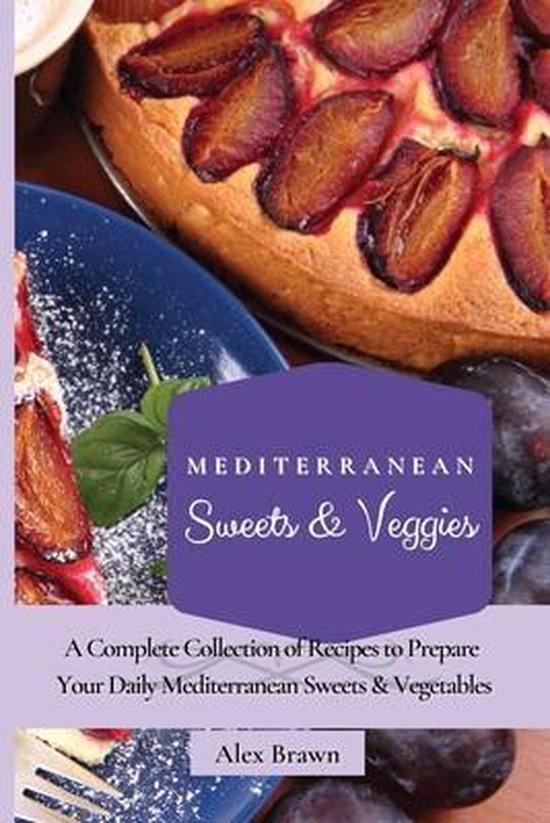 Mediterranean Sweets & Veggies - cover
