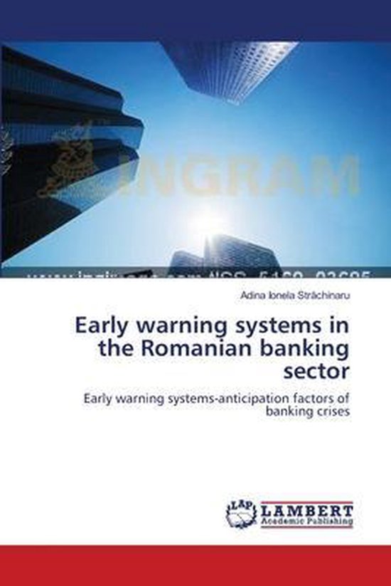 Early warning systems in the Romanian banking sector 9783659634109