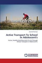 Active Transport To School In Adolescent's