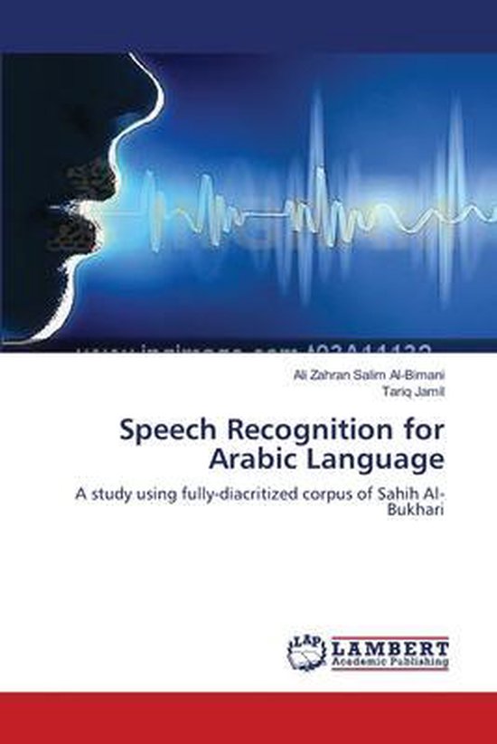 Speech Recognition for Arabic Language | 9783659566714 | Ali Zahran ...