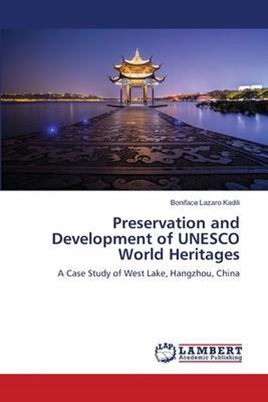Preservation and Development of UNESCO World Heritages - cover