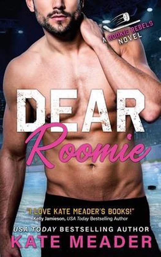 Rookie Rebels- Dear Roomie (A Rookie Rebels Novel) - cover
