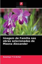 Imagem de Familia nas obras selecionadas de Meena Alexander