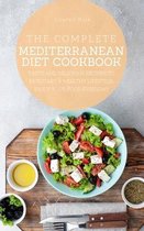 The Complete Mediterranean Diet Cookbook