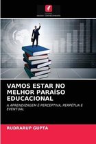 Vamos Estar No Melhor Paraíso Educacional