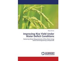 Improving Rice Yield Under Water Deficit Conditions