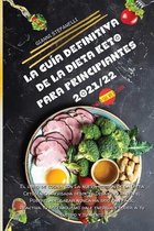La Guia Definitiva de la Dieta Keto Para Principiantes 2021/22