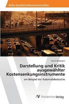 Darstellung und Kritik ausgewählter Kostensenkungsinstrumente