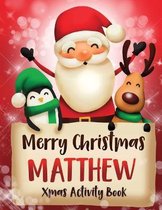 Merry Christmas Matthew