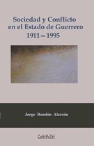 Problemas de México- Sociedad y conflicto en el estado de Guerrero, 1911-1995