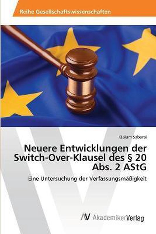 Neuere Entwicklungen   der Switch-Over-Klausel   des § 20 A ... - cover