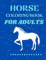 Horse Coloring Book For Adults.
