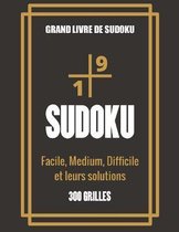 Grand livre de Sudoku - Facile, Medium, Difficile et leurs solutions