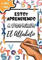Estoy Aprendiendo a Escribir El Alfabeto