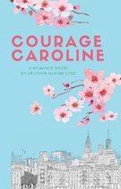 Courage to Rise- Courage Caroline