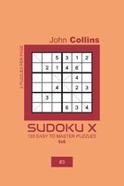 Sudoku X - 120 Easy To Master Puzzles 6x6 - 3