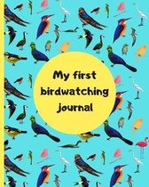 My First Birdwatching Journal