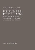 Bibliothèque de la Casa de Velázquez - De fumées et de sang