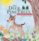 The Deer and the Pine Trees
