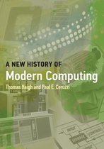 History of Computing - A New History of Modern Computing