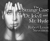 The Strange Case of Dr. Jekyll and Mr. Hyde