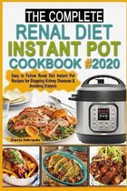 The complete Renal Diet Instant Pot Cookbook #2020