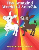 The Amazing World of Animals - Coloring Book For Kids