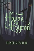 House Of Ezyron