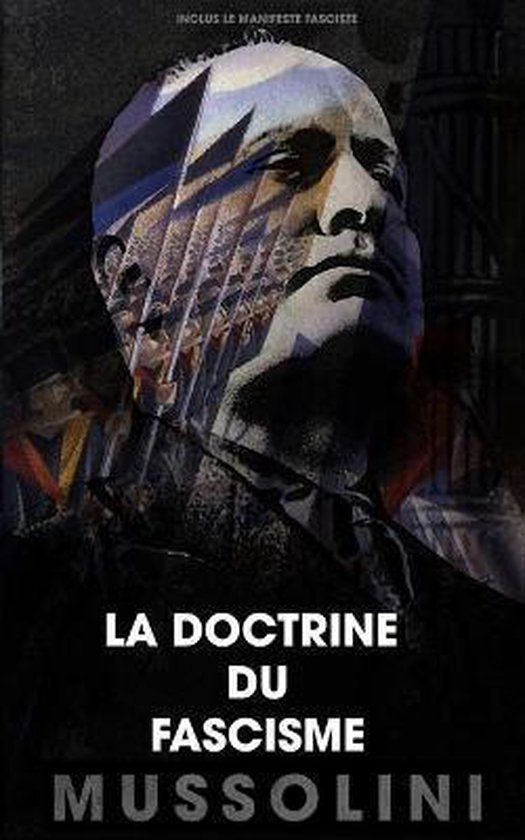 Couverture du livre 'La Doctrine Du Fascisme' avec un double portrait de Mussolini et des symboles fascistes.