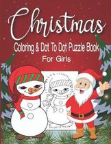 Christmas Coloring and Dot To Dot Puzzle Book For Girls