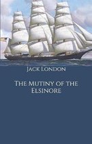 The Mutiny of the Elsinore