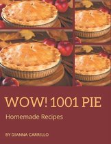 Wow! 1001 Homemade Pie Recipes