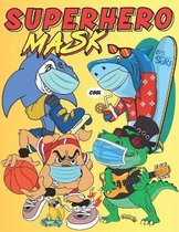 Superhero Mask