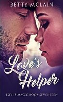 Love's Helper (Love's Magic Book 17)