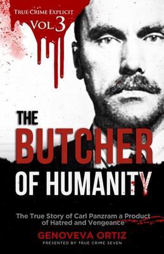 True Crime Explicit-The Butcher of Humanity - cover