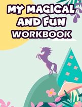 My Magical And Fun Workbook