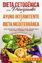 Dieta Cetogenica para Principiantes + Ayuno Intermitente + Dieta Mediterranea