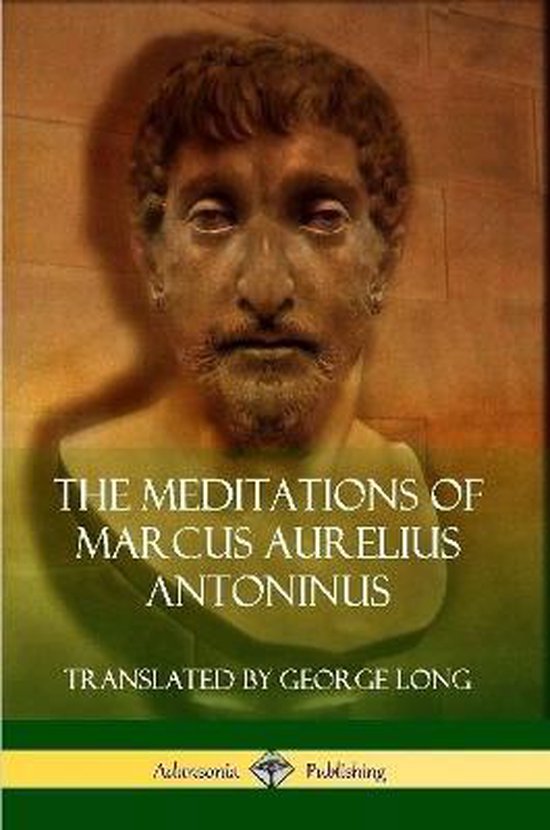 The Meditations of Marcus Aurelius Antoninus - cover