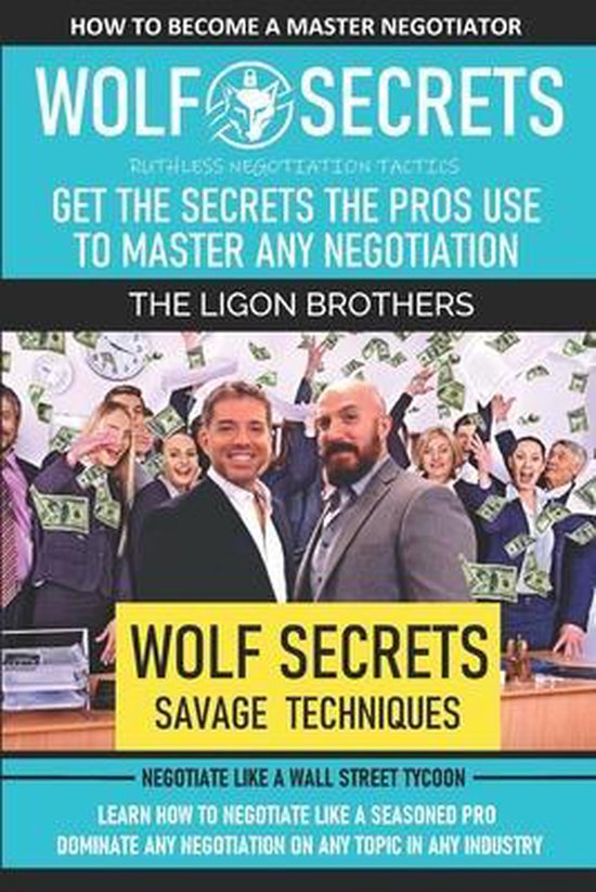 WOLF SECRETS - Savage Negotiation Tactics - cover